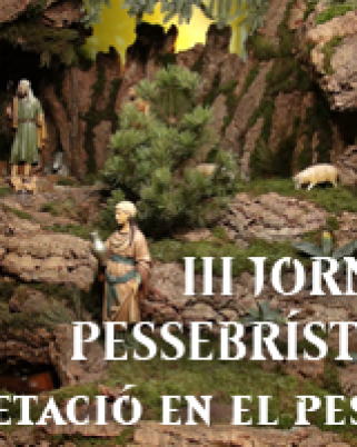 III Jornades Pessebristiques: Vegetació en el Pessebre